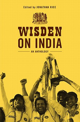 Wisden on India: An anthology
