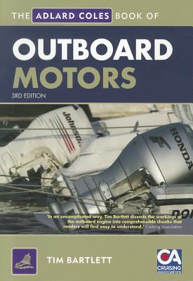 Adlard Coles Book of Outboard Motors