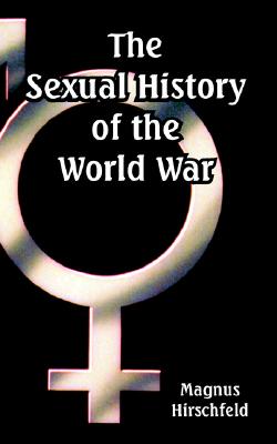 Sexual History of the World War, The Image for Sexual History of the World War, The