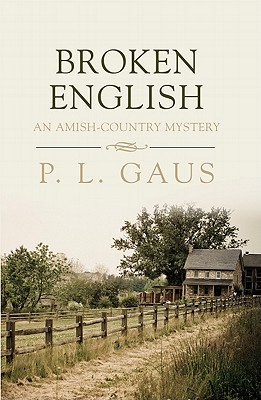 Broken English (An Amish-Country Mystery)
