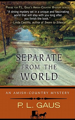 Separate From The World (An Amish-Country Mystery)