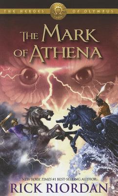 The Mark of Athena (Heroes of Olympus, Bk 3) (The Heroes of Olympus)