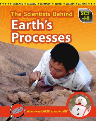 The Scientists Behind Earth's Processes (Sci-Hi: Scientists)
