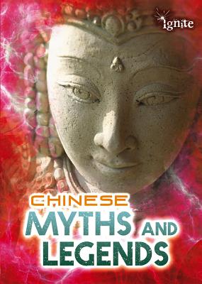 Chinese Myths and Legends; Chinese Myths and Legends