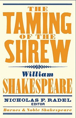 Taming of the Shrew (Barnes & Noble Shakespeare)