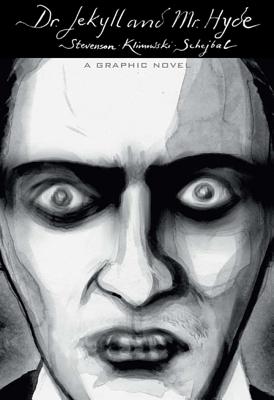 Dr. Jekyll and Mr. Hyde (Illustrated Classics): A Graphic Novel
