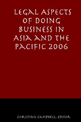Legal Aspects of Doing Business in Asia And the Pacific