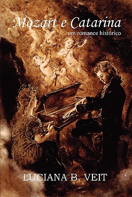 Mozart e Catarina (Portuguese Edition)