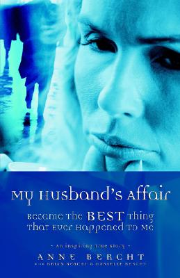 My Husband's Affair Became the Best Thing That Ever Happened to Me