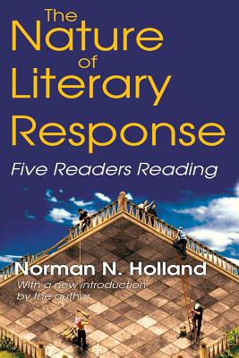 The Nature of Literary Response: Five Readers Reading