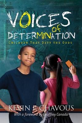 Image for Voices of Determination: Children That Defy the Odds Voices of Determination: Children That Defy the Odds