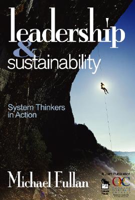 Image for Leadership & Sustainability: System Thinkers in Action Leadership & Sustainability: System Thinkers in Action
