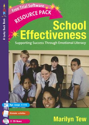 School Effectiveness: Supporting Student Success Through Emotional Literacy (Lucky Duck Books)