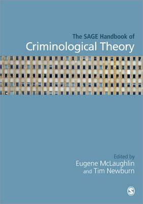 The SAGE Handbook of Criminological Theory
