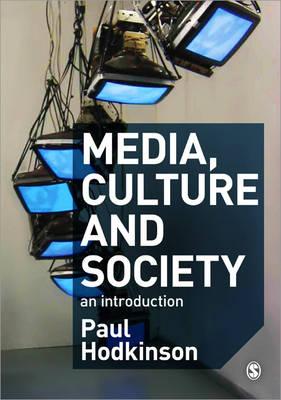 Media, Culture and Society: An Introduction