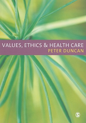 Image for Values, Ethics and Health Care Values, Ethics and Health Care