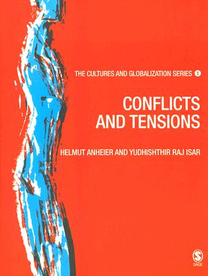 Cultures and Globalization: Conflicts and Tensions (The Cultures and Globalization Series)