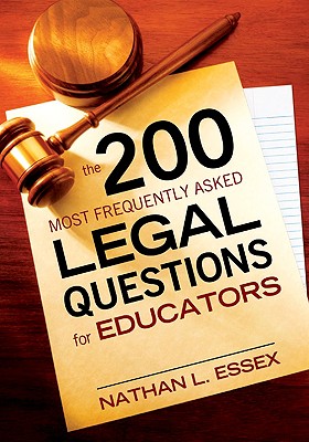 The 200 Most Frequently Asked Legal Questions for Educators