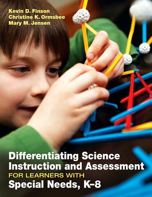 Image for Differentiating Science Instruction and Assessment for Learners With Special Needs, K8 Differentiating Science Instruction and Assessment for Learners With Special Needs, K8