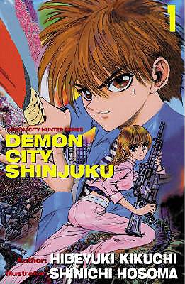 Demon City Shinjuku, Vol. 1 (Demon City Hunter)