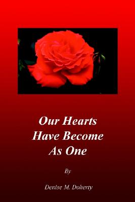 Our Hearts Have Become As One
