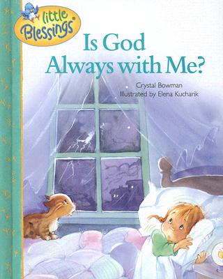 Is God Always with Me (Little Blessings)
