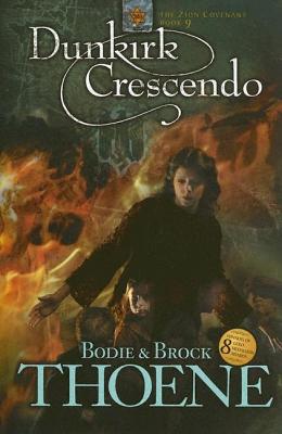 Dunkirk Crescendo (Zion Covenant)