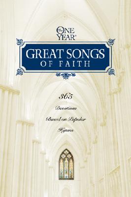 Image for The One Year Great Songs of Faith (One Year Books) The One Year Great Songs of Faith (One Year Books)