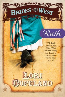Ruth (Brides of the West #5)
