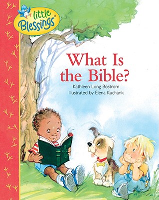 Image for What Is the Bible (Little Blessings) What Is the Bible (Little Blessings)