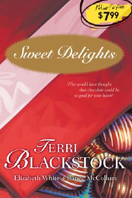 Sweet Delights: For Love of Money/The Trouble with Tommy/What She's Been Missing (HeartQuest Anthology)