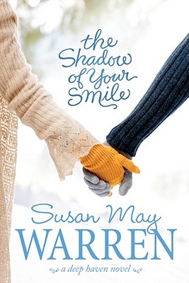 Image for The Shadow of Your Smile (Deep Haven)