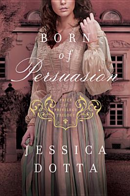 Born of Persuasion (Price of Privilege) Image for Born of Persuasion (Price of Privilege)
