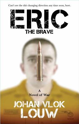 Eric the Brave: A Novel Of War