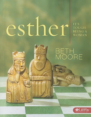 Esther - Bible Study Book: It's Tough Being a Woman
