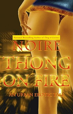 Image for Thong on Fire: An Urban Erotic Tale