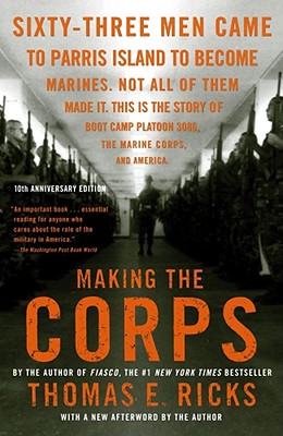 Making The Corps - 10th Anniversary Edition