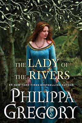 The Lady of the Rivers (The Cousins' War)