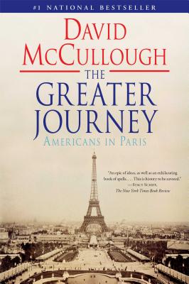 Image for The Greater Journey: Americans in Paris