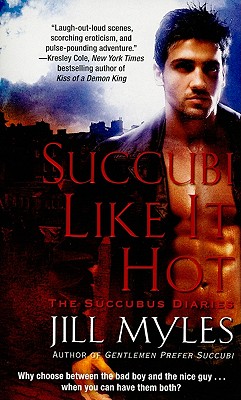 Succubi Like It Hot (The Succubus Diaries)