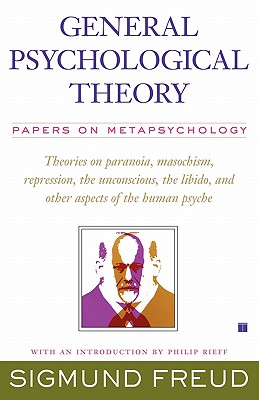 General Psychological Theory: Papers on Metapsychology
