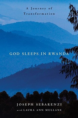 Image for God Sleeps in Rwanda: A Journey of Transformation
