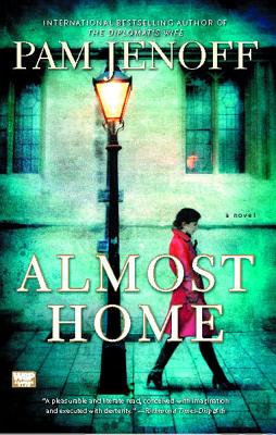 Almost Home: A Novel