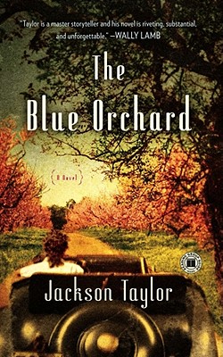 The Blue Orchard: A Novel