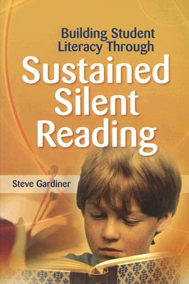 Image for BUILDING STUDENT LITERACY THROUGH SUSTAINED SILENT READING