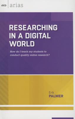 Researching in a Digital World: How do I teach my students to conduct quality online research