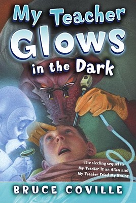 Image for My Teacher Glows in the Dark (3) (My Teacher Books) My Teacher Glows in the Dark (3) (My Teacher Books)