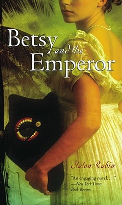 Betsy and the Emperor (Reprint)