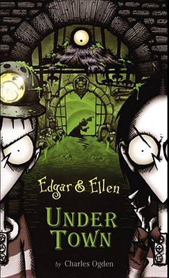 Under Town (3) (Edgar & Ellen)