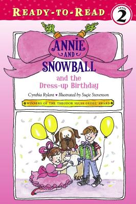 Annie and Snowball and the Dress-up Birthday: Ready-to-Read Level 2 (1)